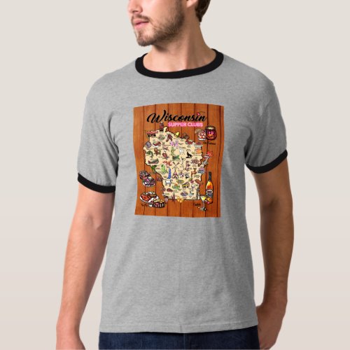 Ringer T _ Wisconsin Supper Club Map T_Shirt
