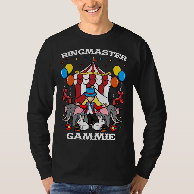 Ringmaster Gammie Circus Event Staff Ringleader Gr T-Shirt (Front)