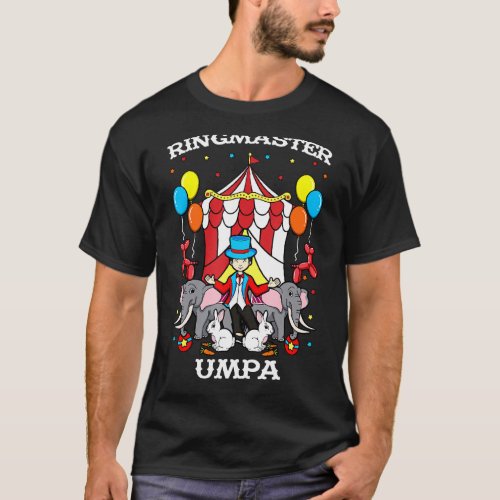 Ringmaster Umpa Circus Event Staff Ringleader Gran T_Shirt