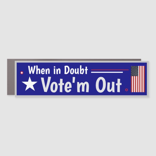 RINO's When in Doubt Vote'm out! Car Magnet (Front)