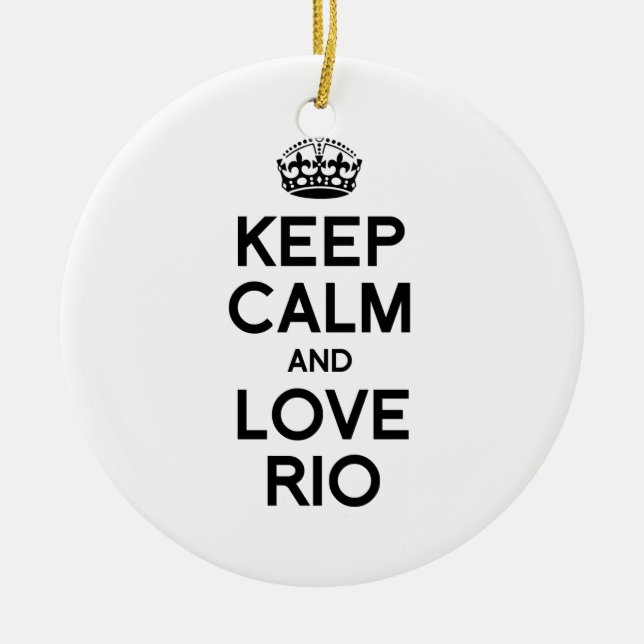 RIO DE JANEIRO KEEP CALM -.png Ceramic Ornament (Front)