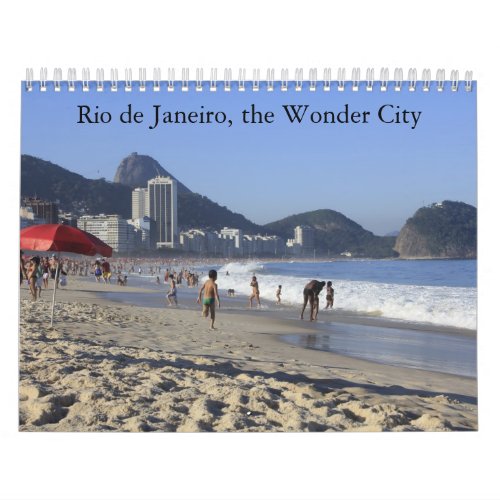 Rio de Janeiro the Wonder City in pictures Calendar