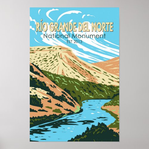 Ro Grande del Norte National Monument New Mexico Poster