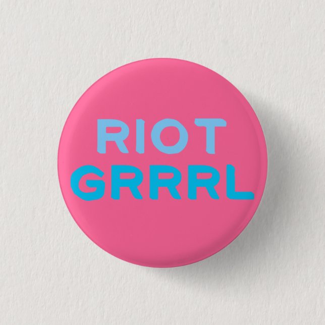 "Riot Grrrl" Button (Front)