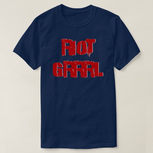 Riot grrrl T-Shirt (Design Front)