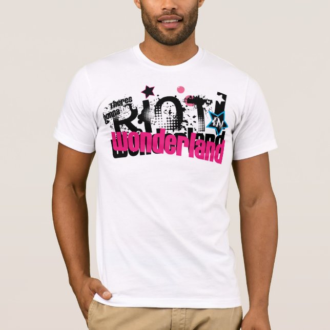 Riot! in Wonderland T-Shirt (Front)