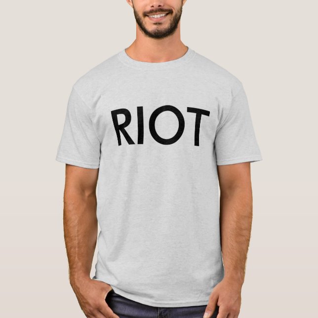 Riot T-Shirt (Front)