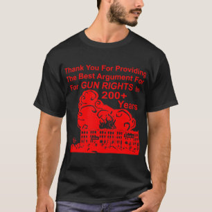 Rioting The Best Argument For Gun Rights In 200+ Y T-Shirt
