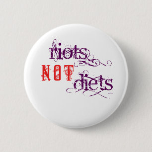 Riots Not Diets (Purple and Red) Pinback Button