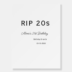 RIP 20s 21st birthday simple minimal brunch date n Foam Board