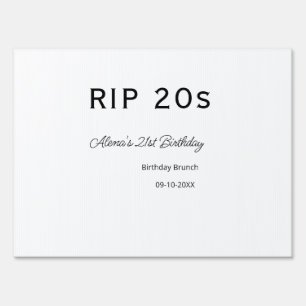 RIP 20s 21st birthday simple minimal brunch date n Sign