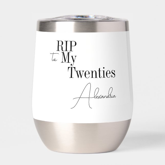 RIP 20s 30th Birthday Party Minimal Thermal Wine Tumbler (Front)