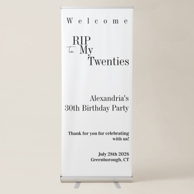 RIP 20s 30th Birthday Party Minimal Welcome Retractable Banner (Front)