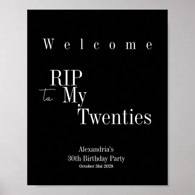 RIP 20s 30th Birthday Party Welcome Sign Poster | Zazzle