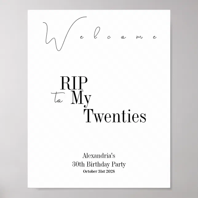 RIP 20s Party 30th Birthday Minimal Welcome Poster | Zazzle
