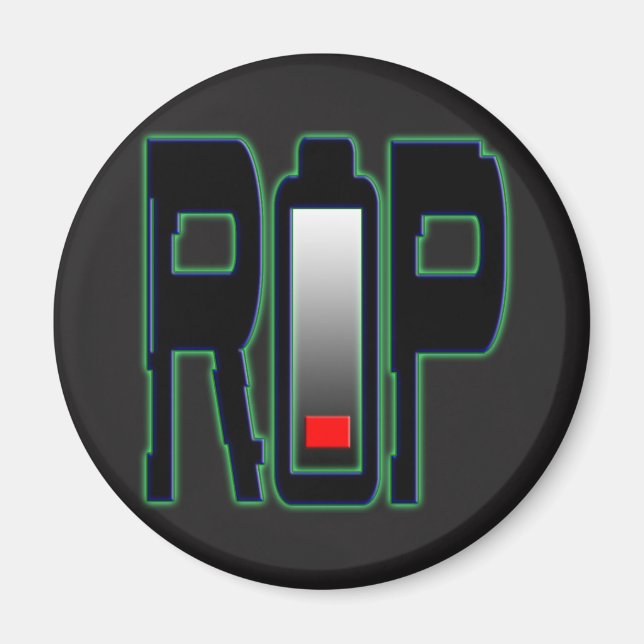 RIP Battery Circle Magnet (Front)