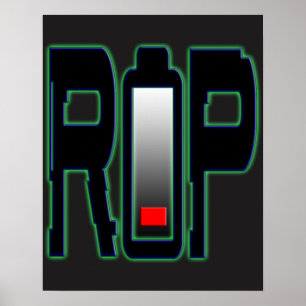RIP Battery Poster