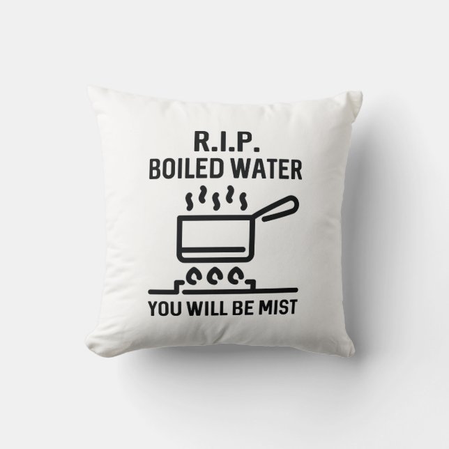 Rip Boiled Water Throw Pillow (Front)