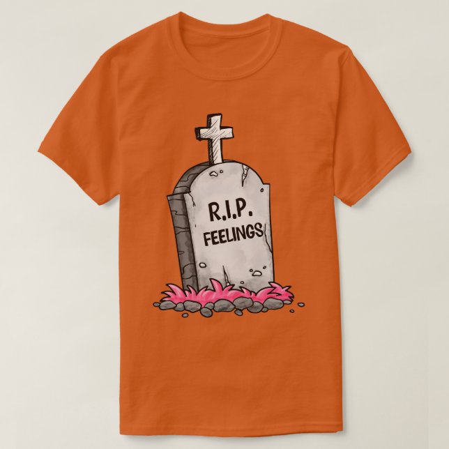 RIP Feelings T-Shirt (Design Front)