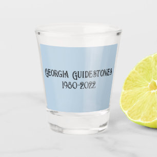 RIP Georgia Guidestones Shot Glass