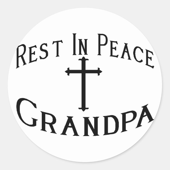 RIP Grandpa Round Stickers