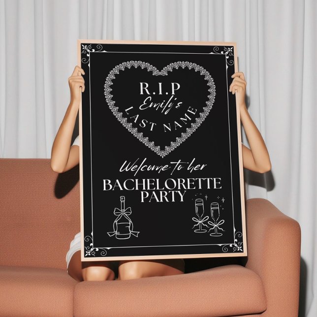 RIP Her Last Name Bachelorette Welcome Sign Templa (Creator Uploaded)