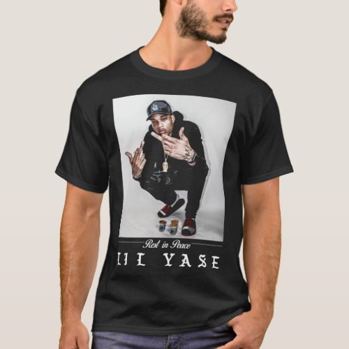 RIP Lil Yase Lil Yase Rest In Peace RIP Lil Yase T_Shirt