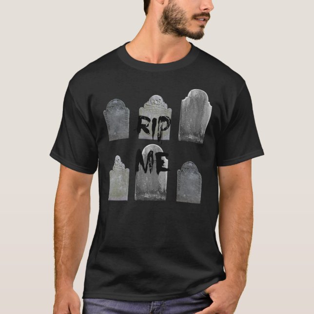 RIP Me Six Graves Head Stone Design With Text Clas T-Shirt (Front)