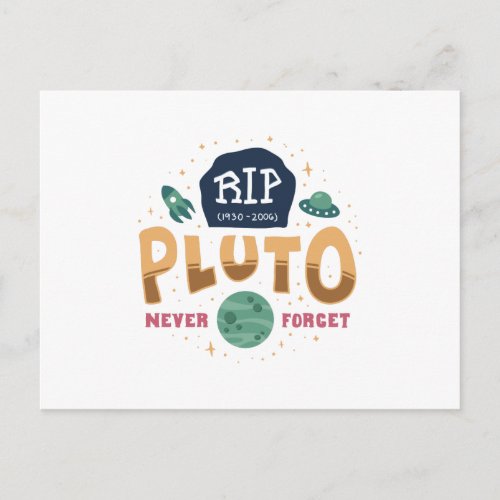 RIP Pluto Never Forget Funny Space Universe Shirt Postcard