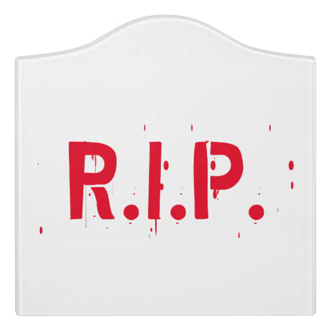 RIP red blood scary typography funny Halloween Door Sign | Zazzle