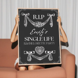 RIP Single Life Bachelorette Welcome Sign Template