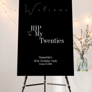 RIP to my 20s Birthday Party Welcome Sign