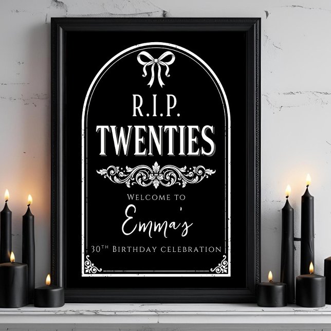 RIP to My 20s Welcome Sign Gothic 30th Birthday (Creator Uploaded)