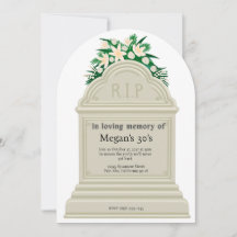 RIP to My 30s Funny Funeral Milestone Birthday