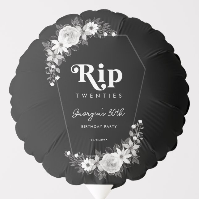 Rip To My Twenties Black 30th Birthday Party Balloon (Front)