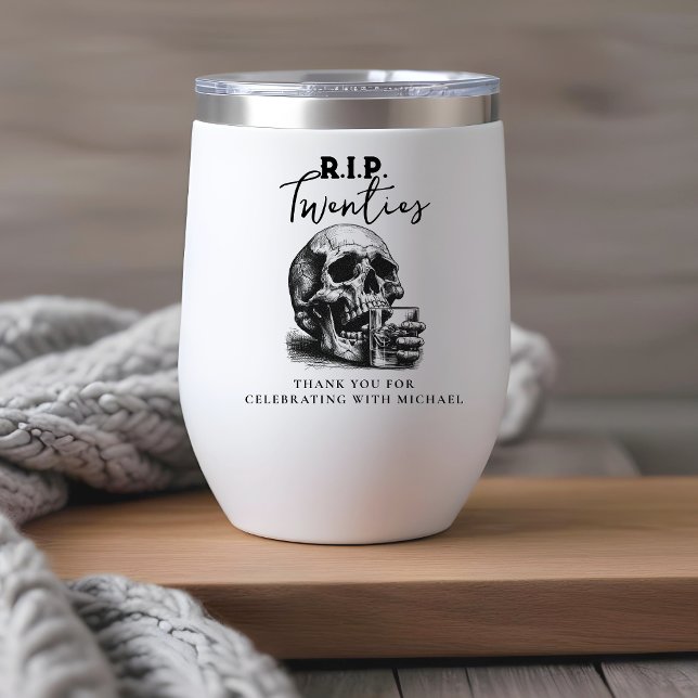 RIP To My Twenties Skull Birthday Thank You Thermal Wine Tumbler (Creator Uploaded)