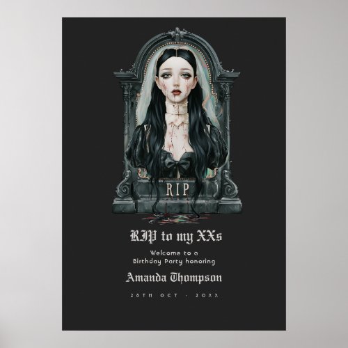RIP to My XXs Dark Gothic Glam Birthday Welcome Poster