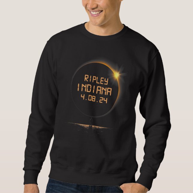 Ripley Indiana IN Total Solar Eclipse April 8 2024 Sweatshirt (Front)