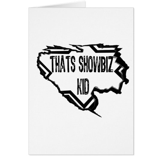 Ripped Star - Thats Showbiz Kid- Black Card