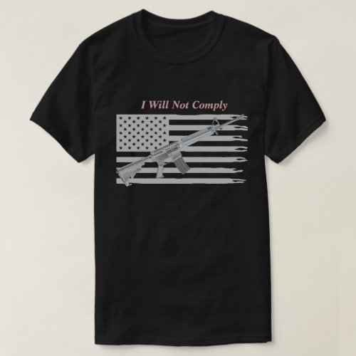 Ripped USA Flag I Will Not Comply Dark T_Shirt