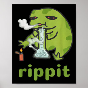 Rippit Frog Stoner Weed Smoker Funny _1 Poster