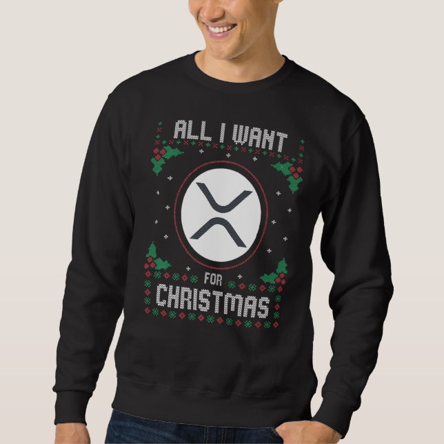 Ripple Xrp Christmas Crypto Sweater All I Want For (Front)