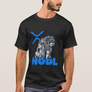 Ripple XRP Cryptocurrency -Crypto Astronaut-HODL T-Shirt