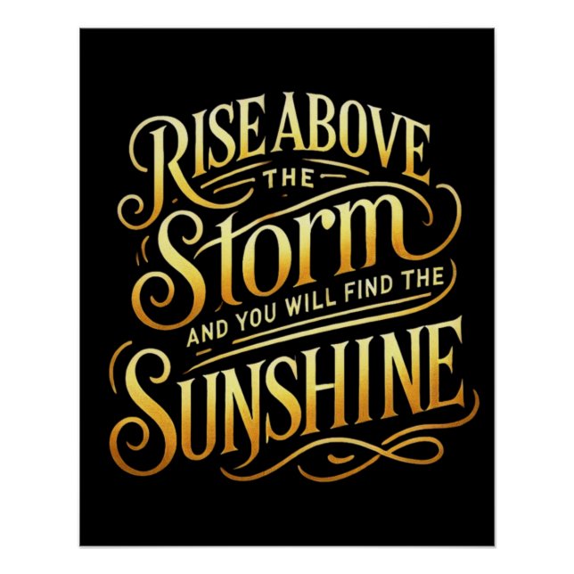 Rise Above and Shine Glossy Poster (Front)