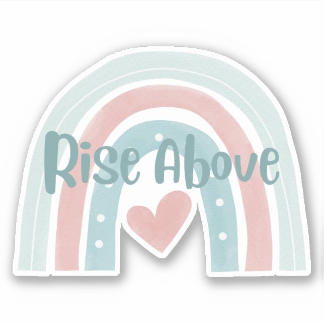 Rise Above Bohemian Rainbow  Sticker (Front)
