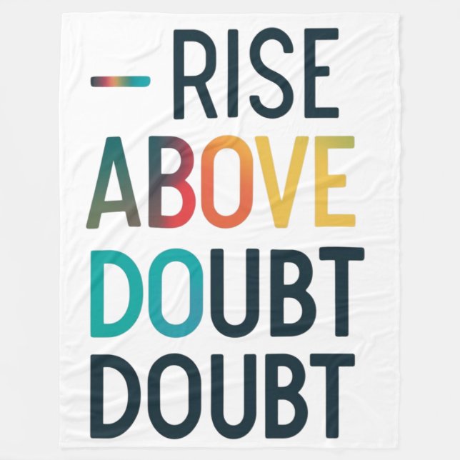 Rise àbove doubt  fleece blanket (Front)