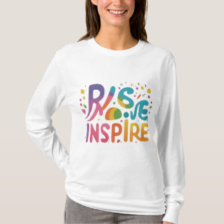 Rise Above Inspire T-Shirt
