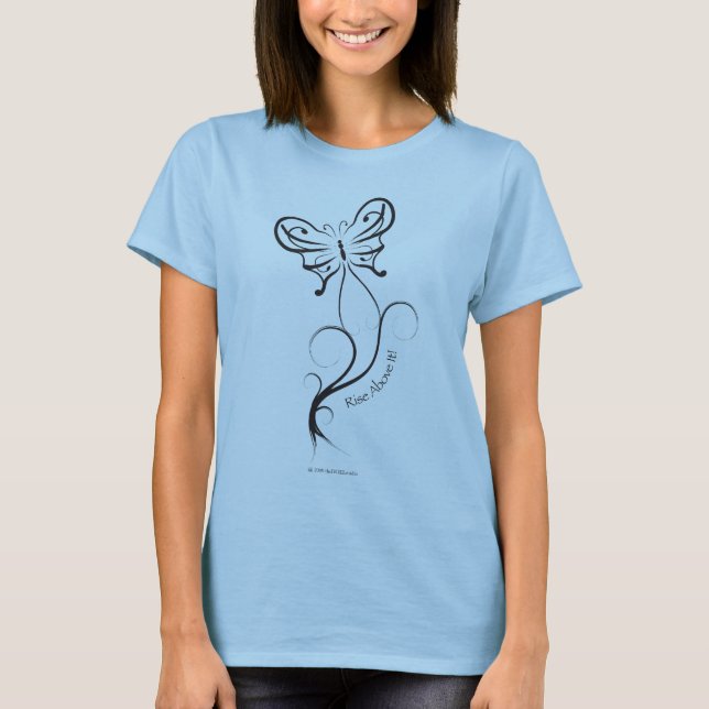 Rise Above It! Shirt (Black Design) (Front)