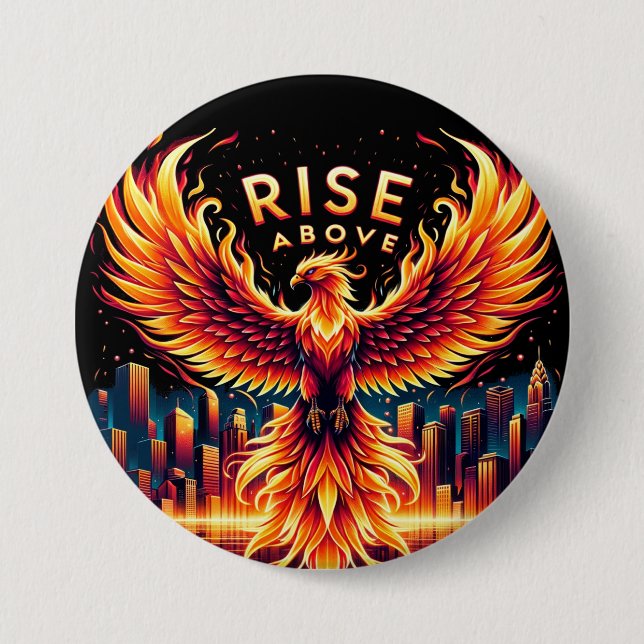 Rise Above Phoenix Button (Front)
