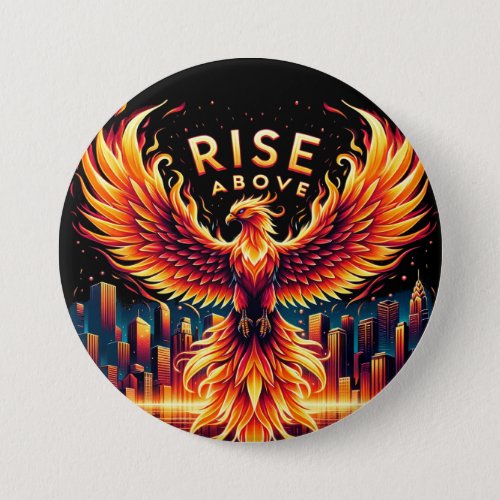 Rise Above Phoenix Button